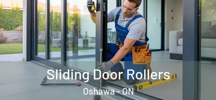 Sliding Door Rollers Oshawa - ON